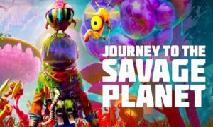Journey to the Savage Planet Free Download Torrent Repack Games