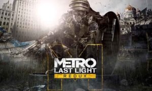 Metro Last Light Redux Free Download Crack Repack Games