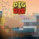 dig or die free download