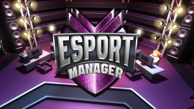 EsportsManagerCover 820x461 1