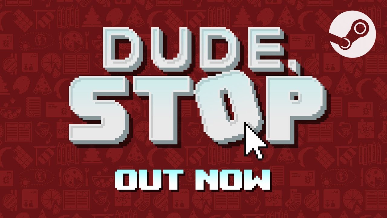 dude stop game free no download