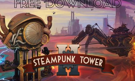 Steampunk Tower 2 Pc Latest Version Free Download Archives Gaming News Analyst