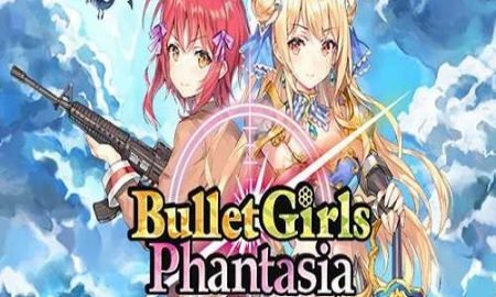 Bullet Girls Phantasia