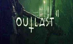 Outlast 2
