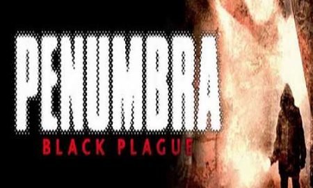 Penumbra Black Plague Gold Edition 1