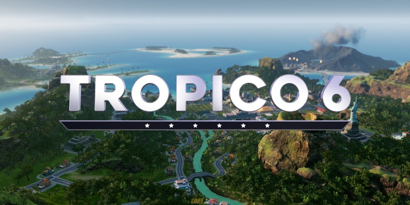 Tropico 6 PC Full Version Free Download