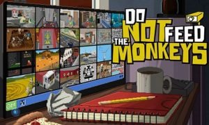 do not feed the monkeys free download
