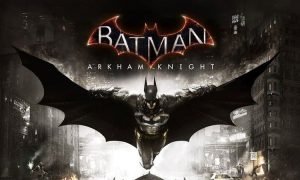 The Batman Arkham Knight Full Version PC Game Download