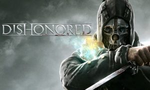 Dishonored PC Version Full Game Free Download