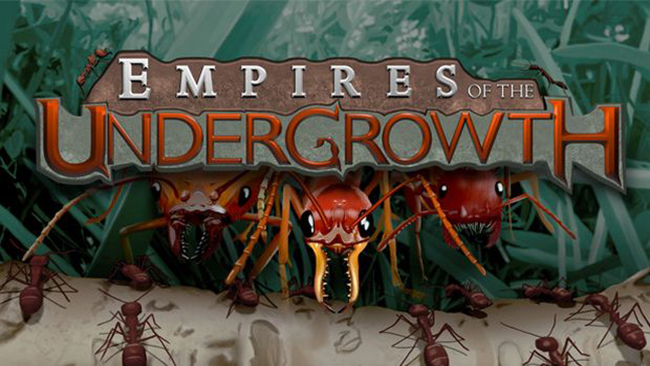Empires of the Undergrowth Free Download