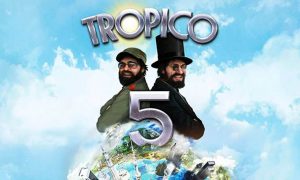 Tropico 5 PC Latest Version Game Free Download