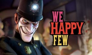 We Happy Few PC Version Full Game Free Download