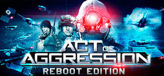 Act of Aggression Reboot Edition PC Game Free Download