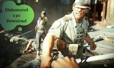 Dishonored 2 PC Latest Version Free Download