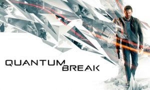 Quantum Break Complete PC Version Game Free Download