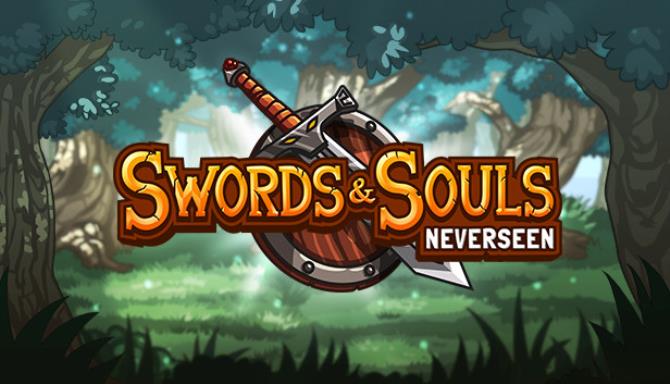 Swords & Souls: Neverseen iOS/APK Version Full Game Free Download