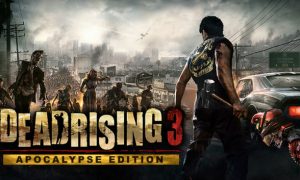 Dead Rising 3 PC Version Full Game Free Download