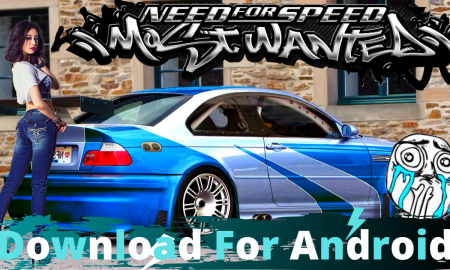 Need for Speed Most Wanted Android/iOS Mobile Version Full Game Free Download