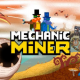 Mechanic Miner iOS/APK Full Version Free Download