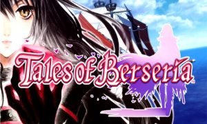 Tales of Berseria PC Version Download