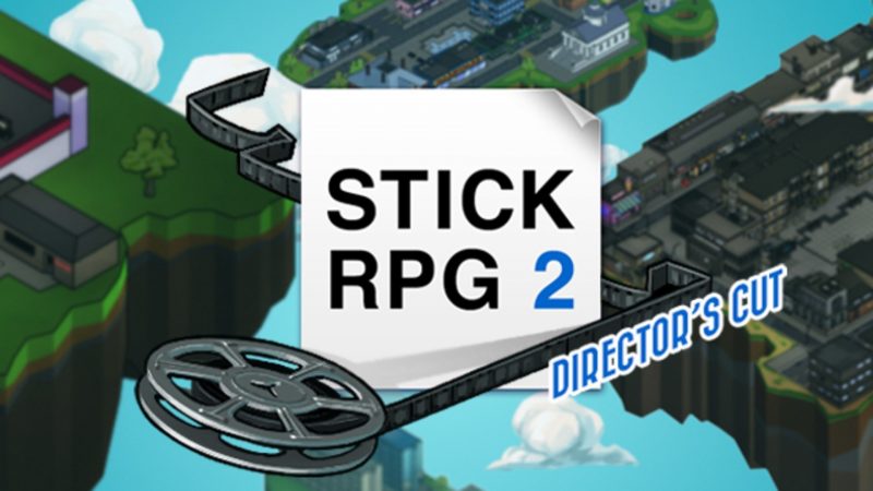 Stick RPG 2: Director’s Cut Game Download