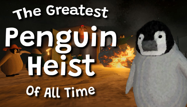The Greatest Penguin Heist of All Time free full pc game for download