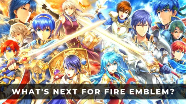 WHAT'S NEXT IN FIRE EMBLEM?