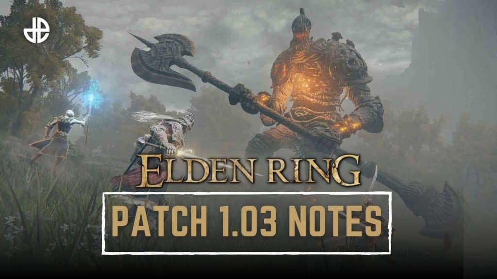 Elden Ring is harder and NPCs talk more now after a surprise patch 1.03