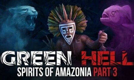 GREEN HELL SPIRITS OF AMAZONIA PART 3 GETS MARCH PC RELEASE DATE
