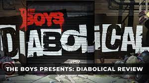 THE BOYS PRESENTS: DIABOLICAL REVIEW - AN ANIMATED APPETIZER