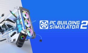 PC Building Simulator 2 Nintendo Switch Full Version Free Download