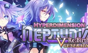 Hyperdimension Neptunia Re;Birth 3 V Generation Download for Android & IOS