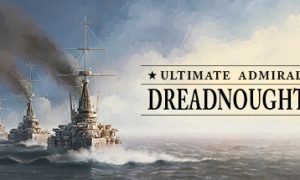 Ultimate Admiral: Dreadnoughts Download for Android & IOS
