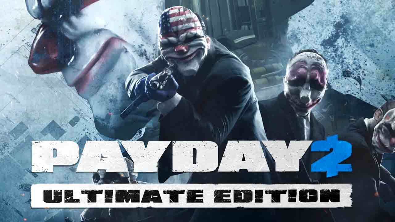 PAYDAY 2 Ultimate Edition Version Full Game Free Download