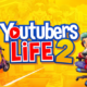 Youtubers Life 2 Full Version Free Download