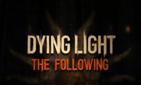 DYING LIGHT: THE FOLLOWING for Android & IOS Free Download