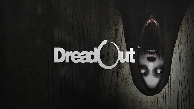 DreadOut Full Version Free Download