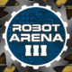 Robot Arena III