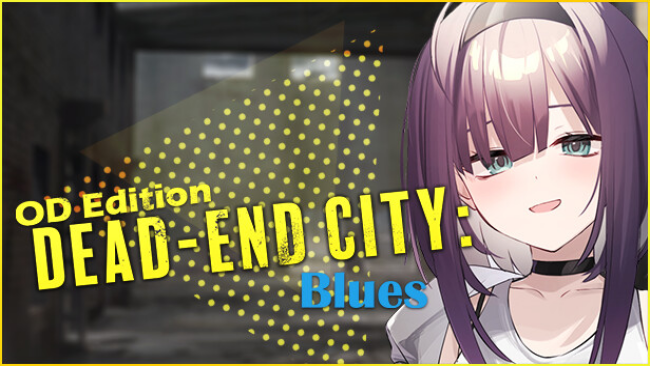 Dead End City Blues OD